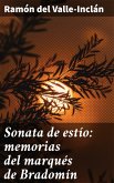 Sonata de estío: memorias del marqués de Bradomín (eBook, ePUB)