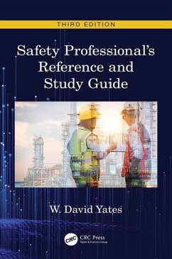 Safety Professional's Reference and Study Guide, Third Edition (eBook, ePUB) - Yates, W. David