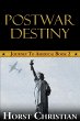 Postwar Destiny (Journey To America,... - Bild 1