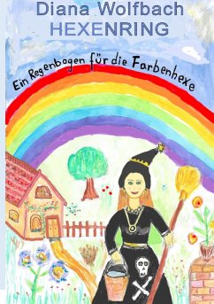 Cover HEXENRING Ein Regenbogen für die Farbenhexe (eBook, ePUB)