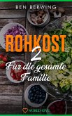 Rohkost 2 (eBook, ePUB)