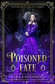 Poisoned Fate (Untold Tales, #3) (eBook, ePUB)