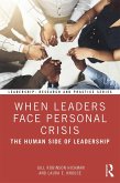 When Leaders Face Personal Crisis (eBook, PDF) When Leaders Face Personal Crisis (eBook, PDF)