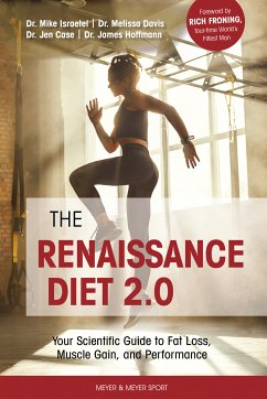 The Renaissance Diet 2.0 (eBook, PDF) - Israetel, Mike; Davis, Melissa; Case, Jen; Hoffmann, James