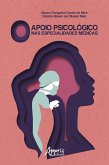 O Apoio Psicológico nas Especialidades Médicas (eBook, ePUB)