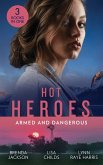 Hot Heroes: Armed And Dangerous: Bane (The Westmorelands) / Beauty and the Bodyguard / Captive but Forbidden (eBook, ePUB)