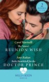 The Nurse's Reunion Wish / Baby Bombshell For The Doctor Prince: The Nurse's Reunion Wish / Baby Bombshell for the Doctor Prince (Mills & Boon Medical) (eBook, ePUB)