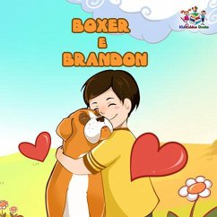 Boxer e Brandon (Portuguese - Portugal Bedtime Collection) (eBook, ePUB)