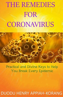 The Remedies for Coronavirus (eBook, ePUB) - Appiah-korang, Duodu Henry