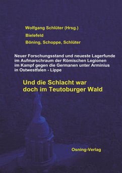 Und die Schlacht war doch im Teutoburger Wald - Schlüter, Wolfgang; Schoppe, Siegfried; Böning, Frank