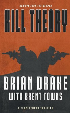 Kill Theory - Drake, Brian; Towns, Brent; Tbd