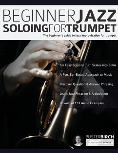 Beginner Jazz Soloing For Trumpet - Birch, Buster; Pettingale, Tim