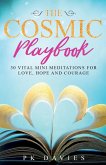 The Cosmic Playbook