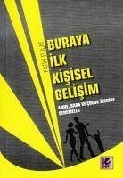 Buraya Ilk Kisisel Gelisim - Pulat, Fatih