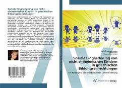 Soziale Eingliederung von nicht einheimischen Kindern in griechischen Bildungseinrichtungen - Chatzigeorgiadou, Sofia;Pavlidou, Eva;Arvanitidou, Virginia