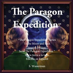 The Paragon Expedition (Spanish): To the Moon and Back - Wasserman, Susan
