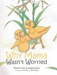 Why Mama Wasn't Worried - Bild 1