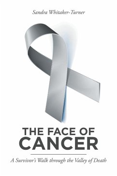 The Face of Cancer - Whitaker-Turner, Sandra