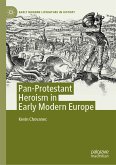 Pan-Protestant Heroism in Early Modern Europe (eBook, PDF)