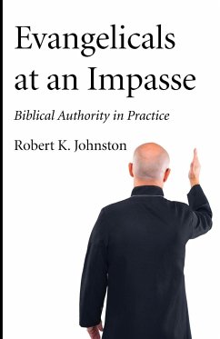 Evangelicals at an Impasse - Johnston, Robert K.