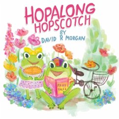 Hopalong Hopscotch - Morgan, David R