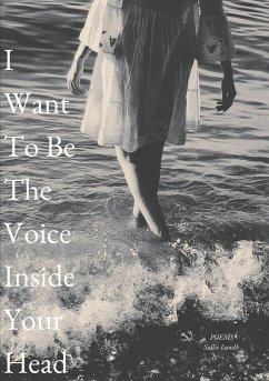 I Want To Be The Voice Inside Your Head - Lundh, Sallie