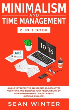 Minimalism and Time Management 2-in-1 Book - Winter, Sean; Tbd