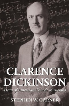 Clarence Dickinson - Garner, Stephen W.; Tbd