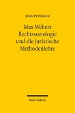 Max Webers Rechtssoziologie und die juristische Methodenlehre (eBook, PDF)