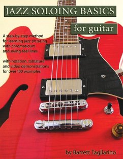 Jazz Soloing Basics for Guitar - Tagliarino, Barrett