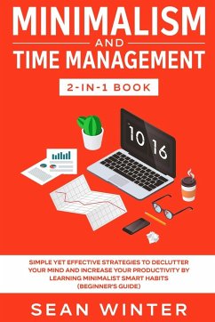Minimalism and Time Management 2-in-1 Book - Winter, Sean; Tbd