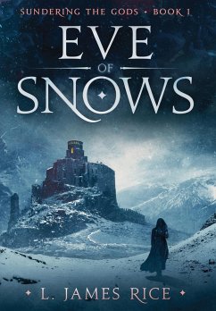 Eve of Snows - Rice, L. James
