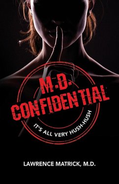 M.D. Confidential - Matrick, Lawrence E.