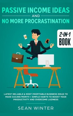 Passive Income Ideas and No More Procrastination 2-in-1 Book - Winter, Sean; Tbd