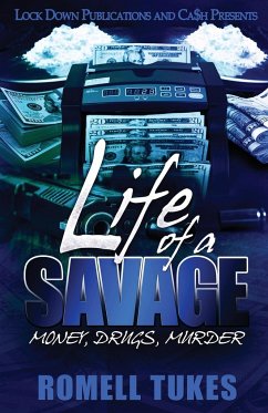 Life of a Savage - Tukes, Romell