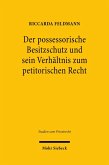 Der possessorische Besitzschutz und sein Verhältnis zum petitorischen Recht (eBook, PDF)