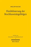 Flexibilisierung der Beschlussmängelfolgen (eBook, PDF)