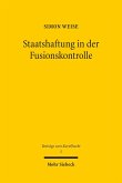 Staatshaftung in der Fusionskontrolle (eBook, PDF)