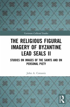 The Religious Figural Imagery of Byzantine Lead Seals II (eBook, PDF) - Cotsonis, John A.