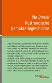 Postheroische Demokratiegeschichte (eBook, ePUB)