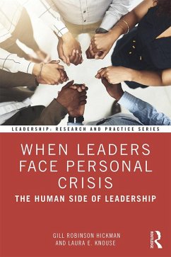 When Leaders Face Personal Crisis (eBook, ePUB) - Robinson Hickman, Gill; Knouse, Laura E.