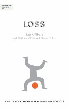Independent Thinking on Loss (eBook, ePUB) - Gilbert, Ian