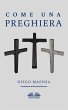 Come Una Preghiera (eBook, ePUB) - Bild 1