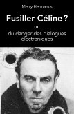 Fusiller Céline ? (eBook, ePUB)