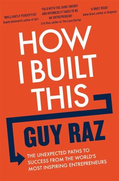 How I Built This (eBook, ePUB) - Raz, Guy