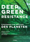 Deep Green Resistance (eBook, ePUB)