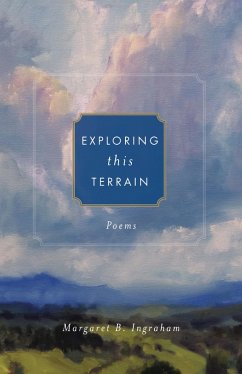 Exploring This Terrain (eBook, ePUB) - Ingraham, Margaret B.