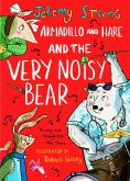 Armadillo and Hare and the Very Noisy Bear (eBook, ePUB)