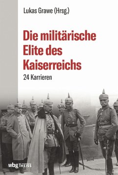 Die militärische Elite des Kaiserreichs (eBook, ePUB)