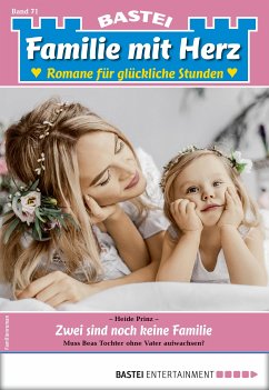 Familie mit Herz 71 (eBook, ePUB) - Prinz, Heide
